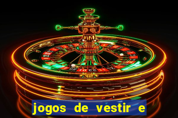 jogos de vestir e maquiar 360